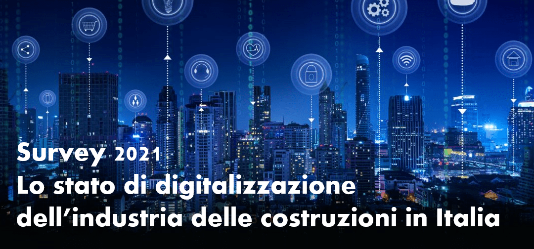 Intervista ai BIM Manager italiani – Leadership e digitalizzazione dell’industria delle costruzioni in Italia.